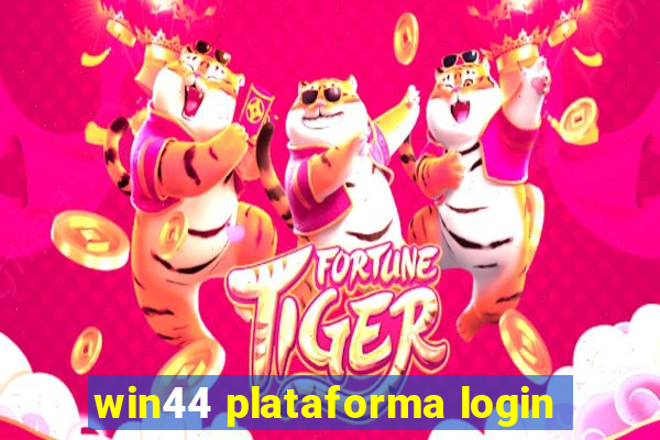 win44 plataforma login